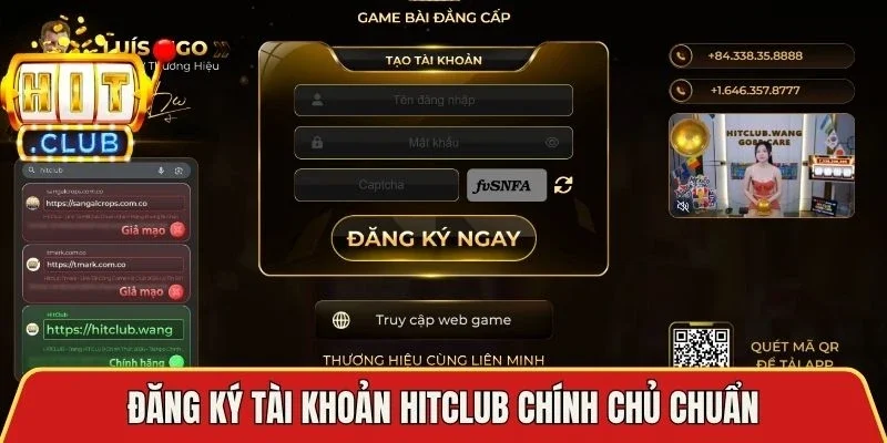 Đăng ký tài khoản Hitclub chính chủ chuẩn