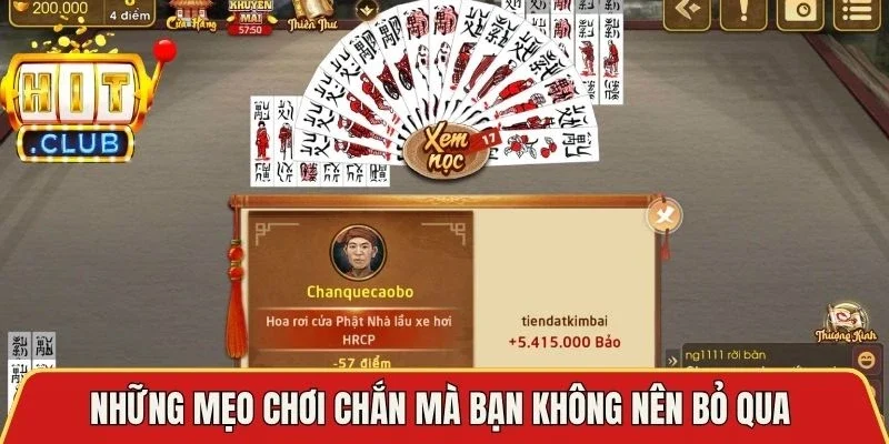 Những mẹo chơi Chắn mà bạn không nên bỏ qua
