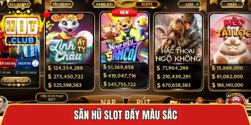 Săn hũ slot đầy màu sắc